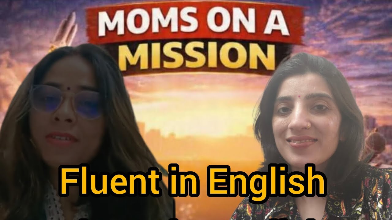 Modern Parenting | When Moms Follow Their Dreams & Learn Fluent English#english #parenting #learner 
