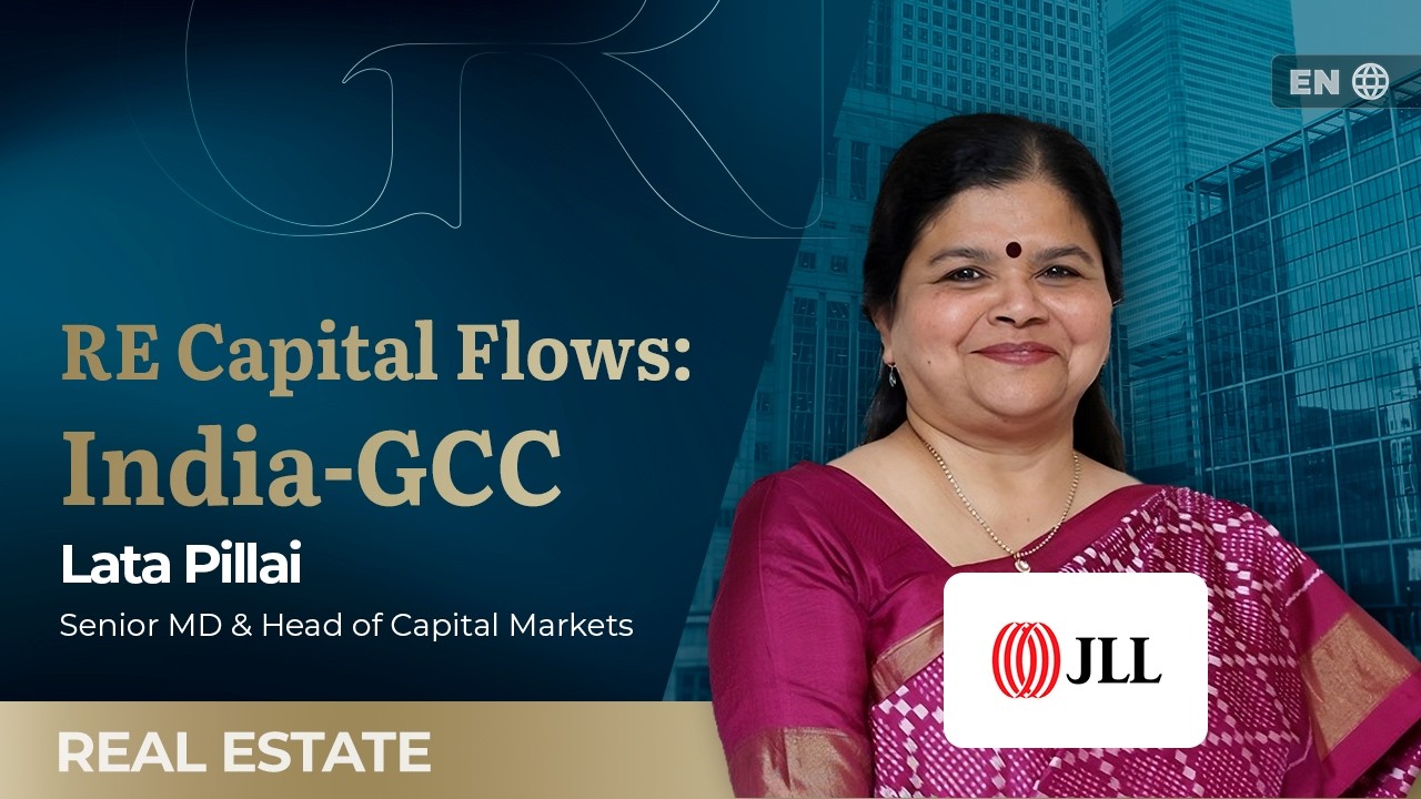 Real Estate Capital Flows: India GCC - Lata Pillai - GRI Institute