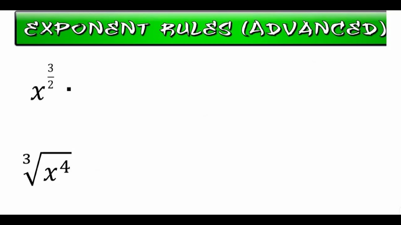 Exponent Rules (Advanced)