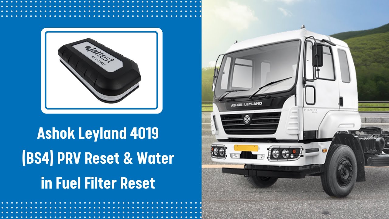 Ashok Leyland 4019 (BS4) PRV Reset & Water in Fuel Filter Reset by Jaltest India Scanner Kit V9