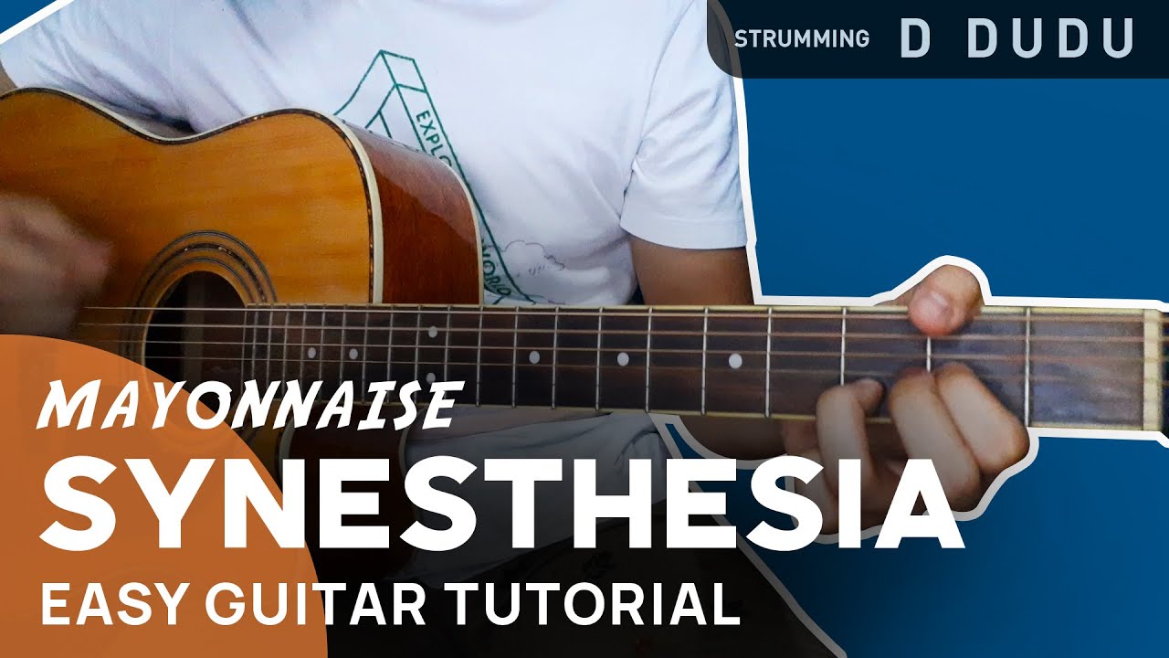 SYNESTHESIA Guitar Tutorial | Mayonnaise | Chordiko