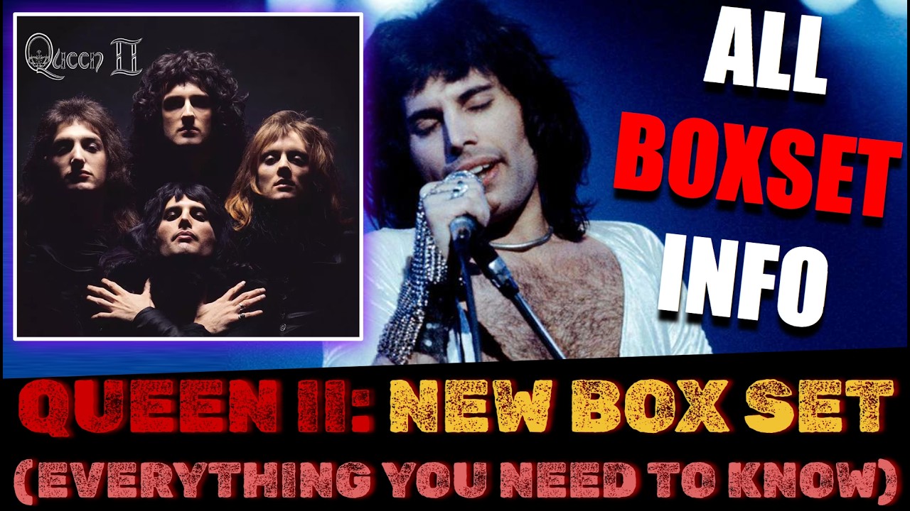 QUEEN Announce NEW QUEEN II BOXSET (EVERYTHING YOU NEED TO KNOW)