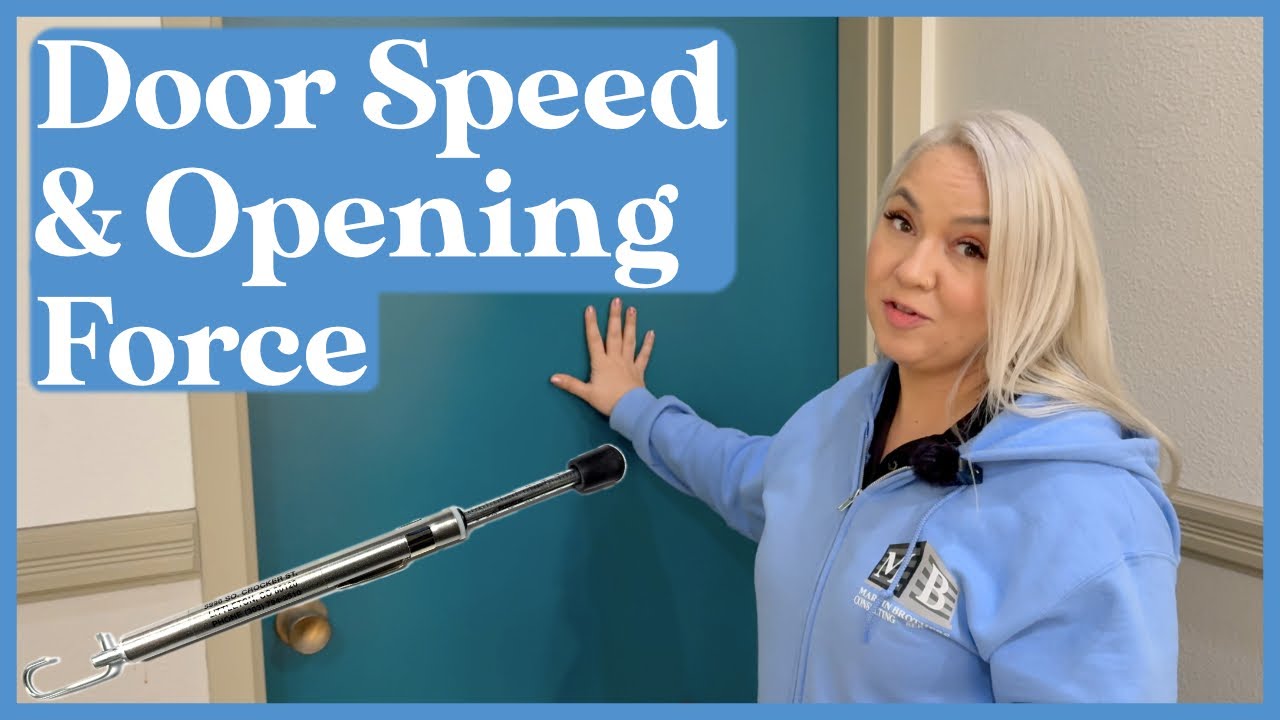 Measuring Door Speed and Opening Force ADA and CBC Accessibility Requirements