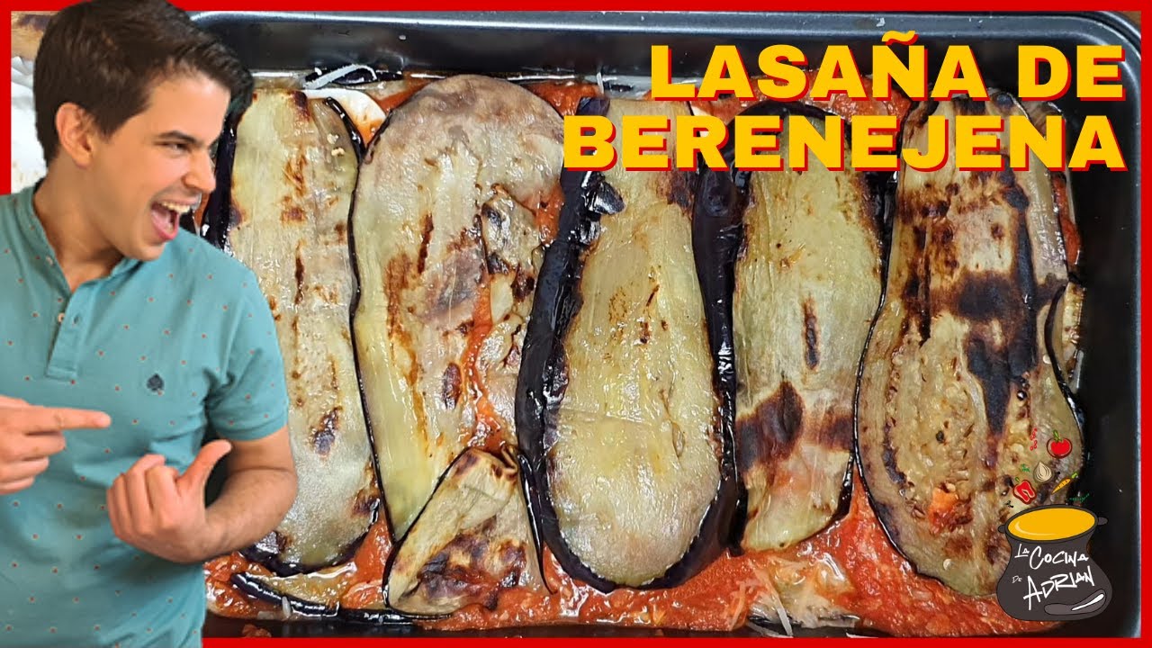 Receta lasa&ntilde;a de berenjenas vegetariana