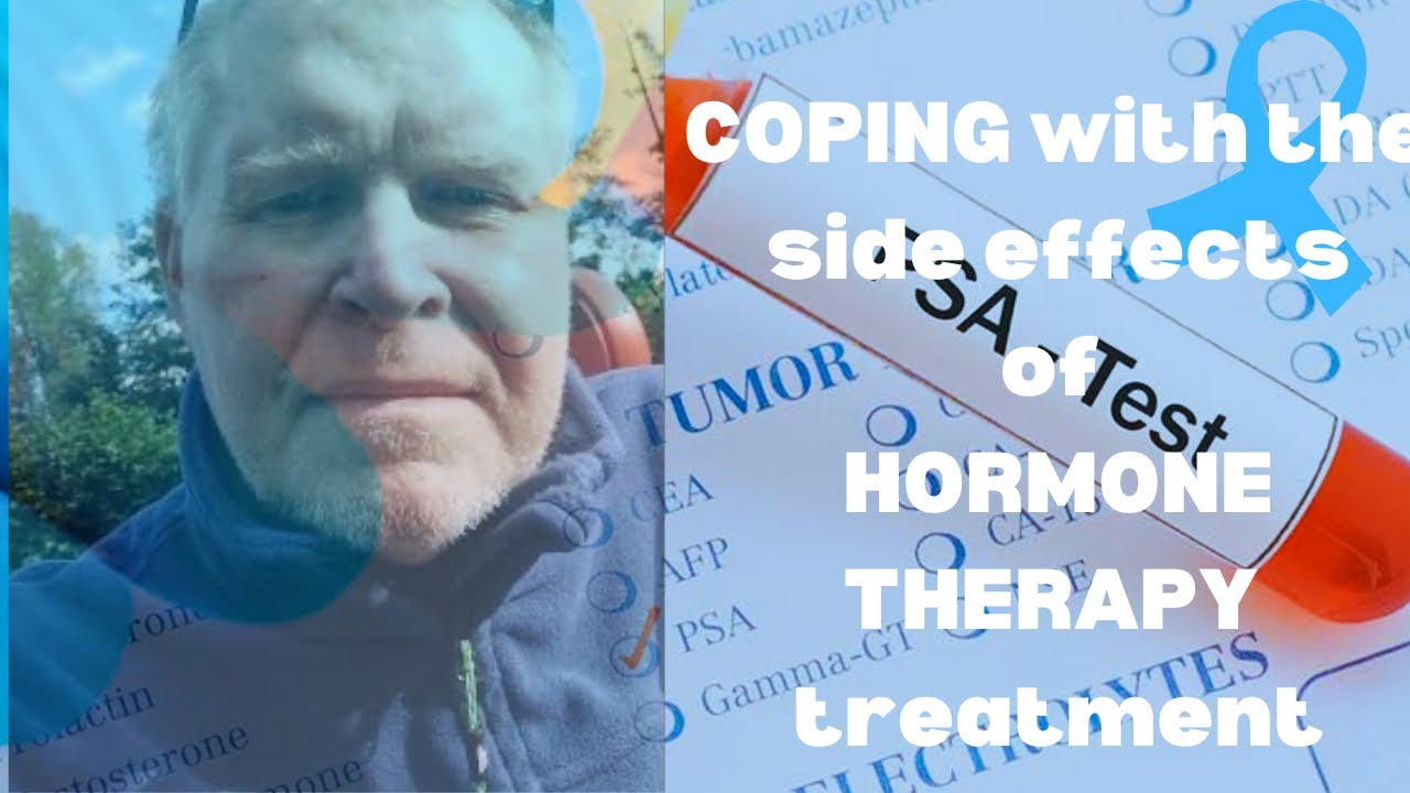 How to deal with the side effects of hormone therapy with prostate cancer