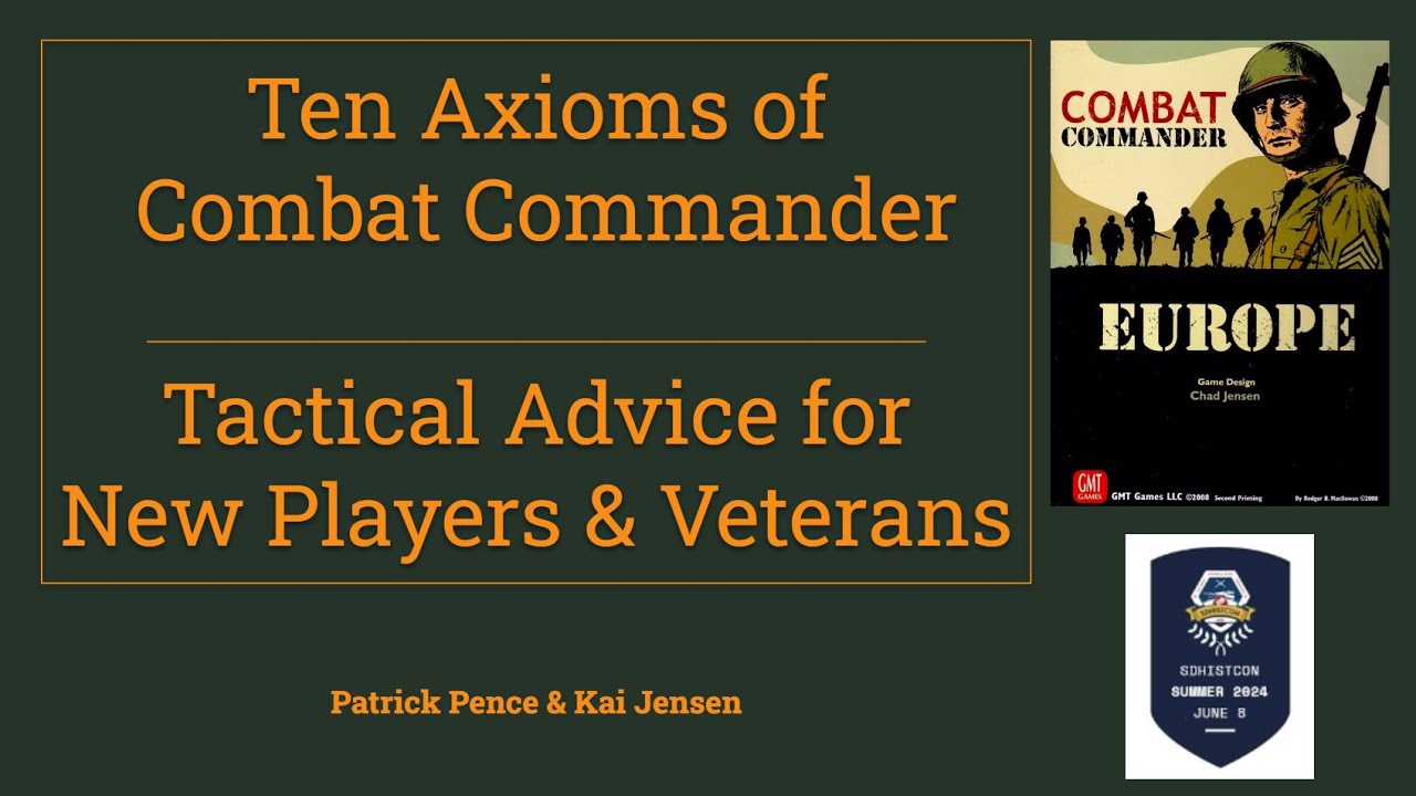 Combat Commander - The Ten Axioms for Players