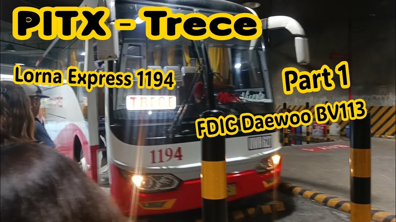 Onboard Bus Ride Lorna Express 1194 (FDIC Daewoo BV113) Part 1
