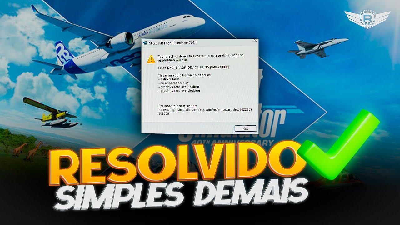MSFS - Erro DXGI_ERROR_DEVICE_HUNG | RESOLVIDO