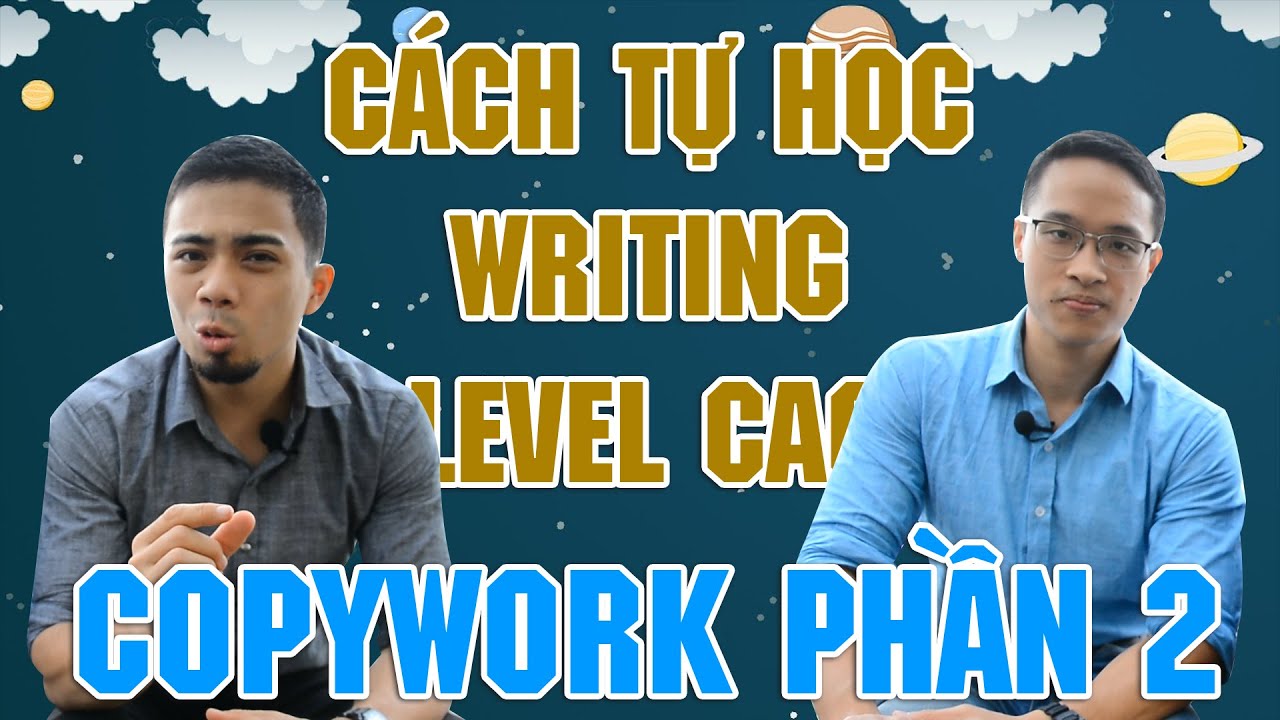 Hướng dẫn Copywork để tự học IELTS Writing (phần 2) | Ha Phong IELTS
