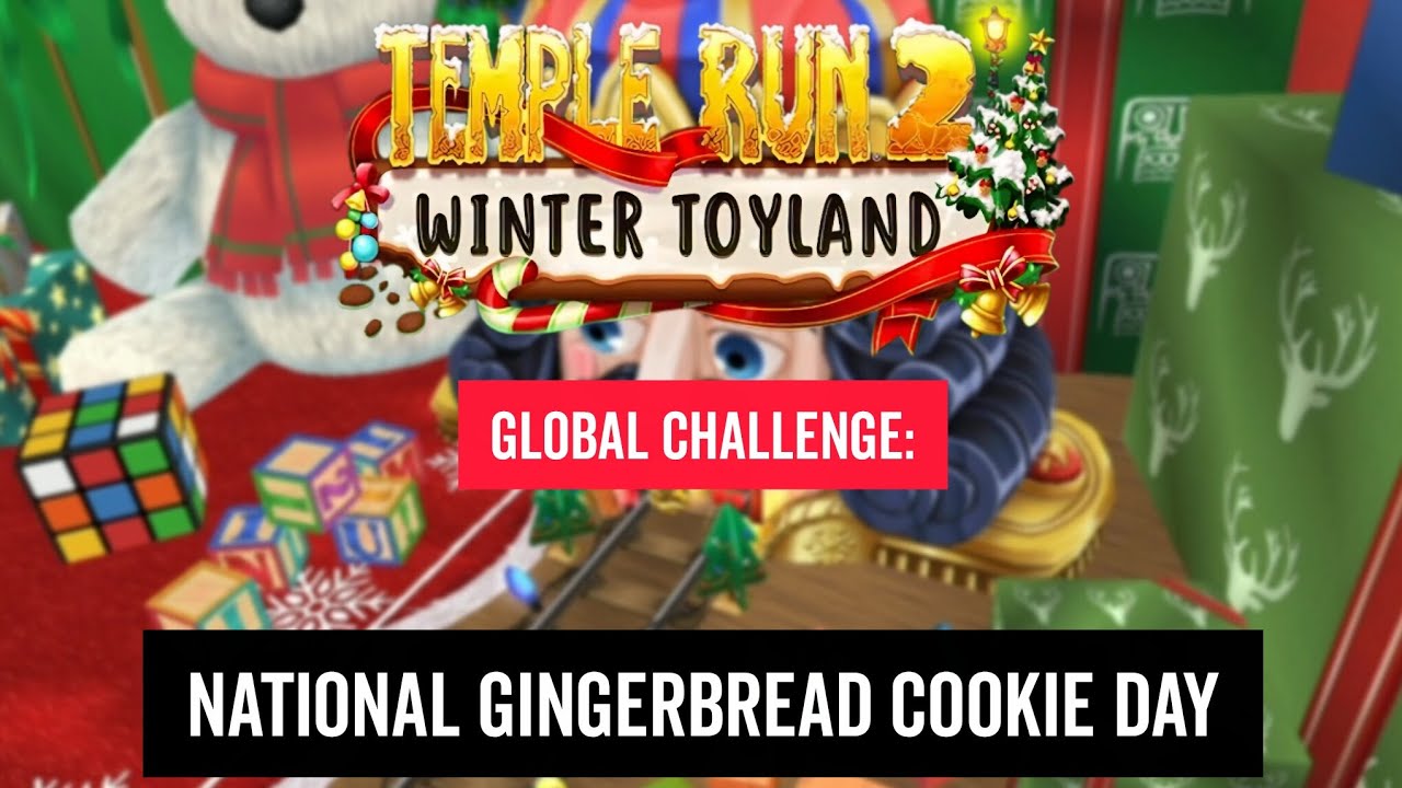 Temple Run 2, Winter Toyland - National Gingerbread Cookie Day Challenge get reward of the challenge