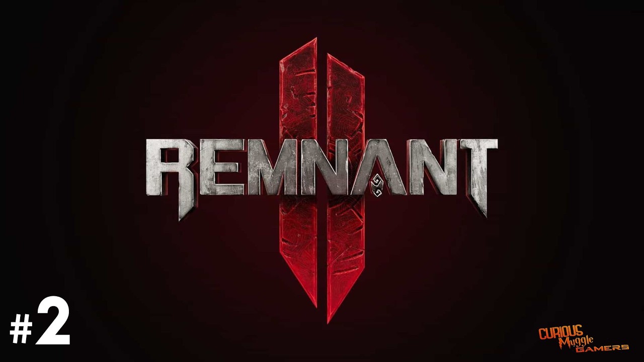 Remnant 2 -  Gameplay walkthrough 2 #remnant2