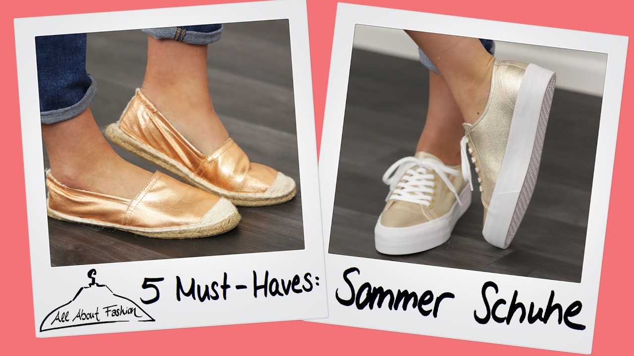 Must-Have Sommer Schuhe &ndash;  Top 5