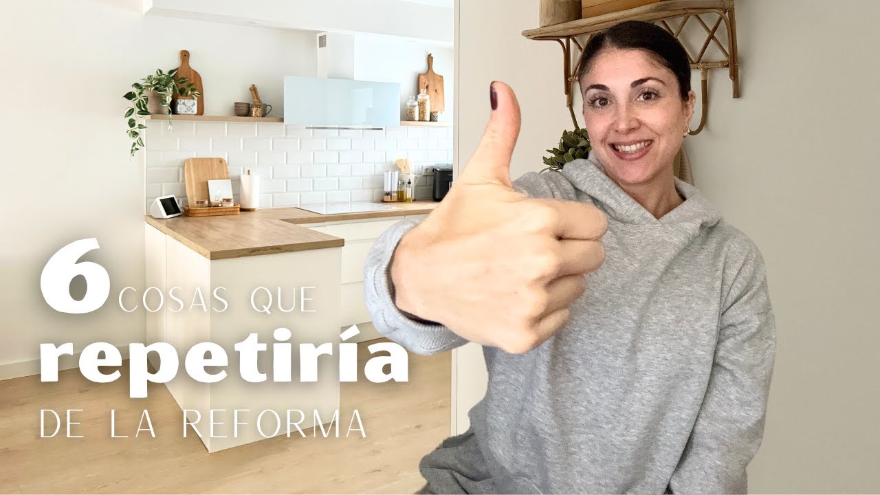 ✅ 6 ACIERTOS en la 🛠 REFORMA integral de mi piso. ¡La quinta te va a sorprender! 😵