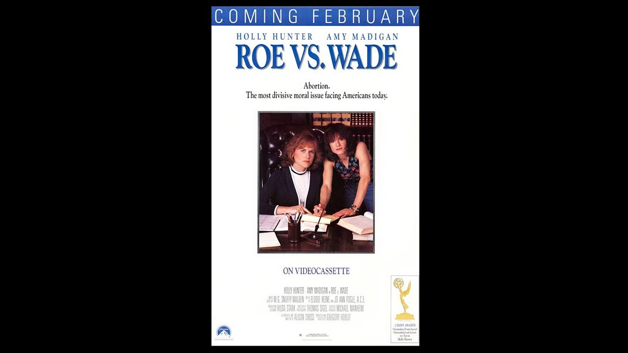 Roe vs Wade, de Gregory Hoblit. 1989. Con Holly Hunter. En ingl&eacute;s sin subt&iacute;tulos.