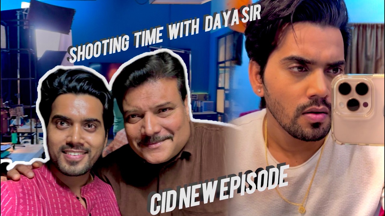 SHOOTING TIME WITH DAYA SIR | BTS |  cid new episode 2025