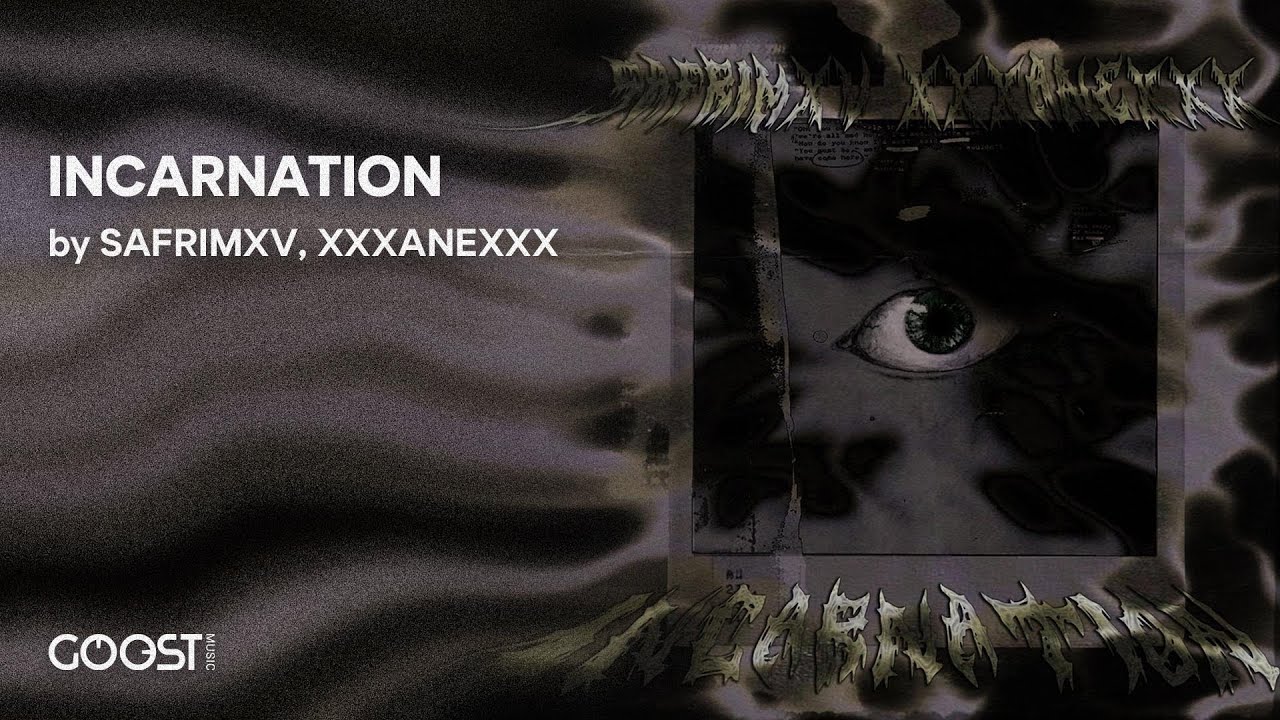 SAFRIMXV, XXXANEXXX - INCARNATION (Official Audio)