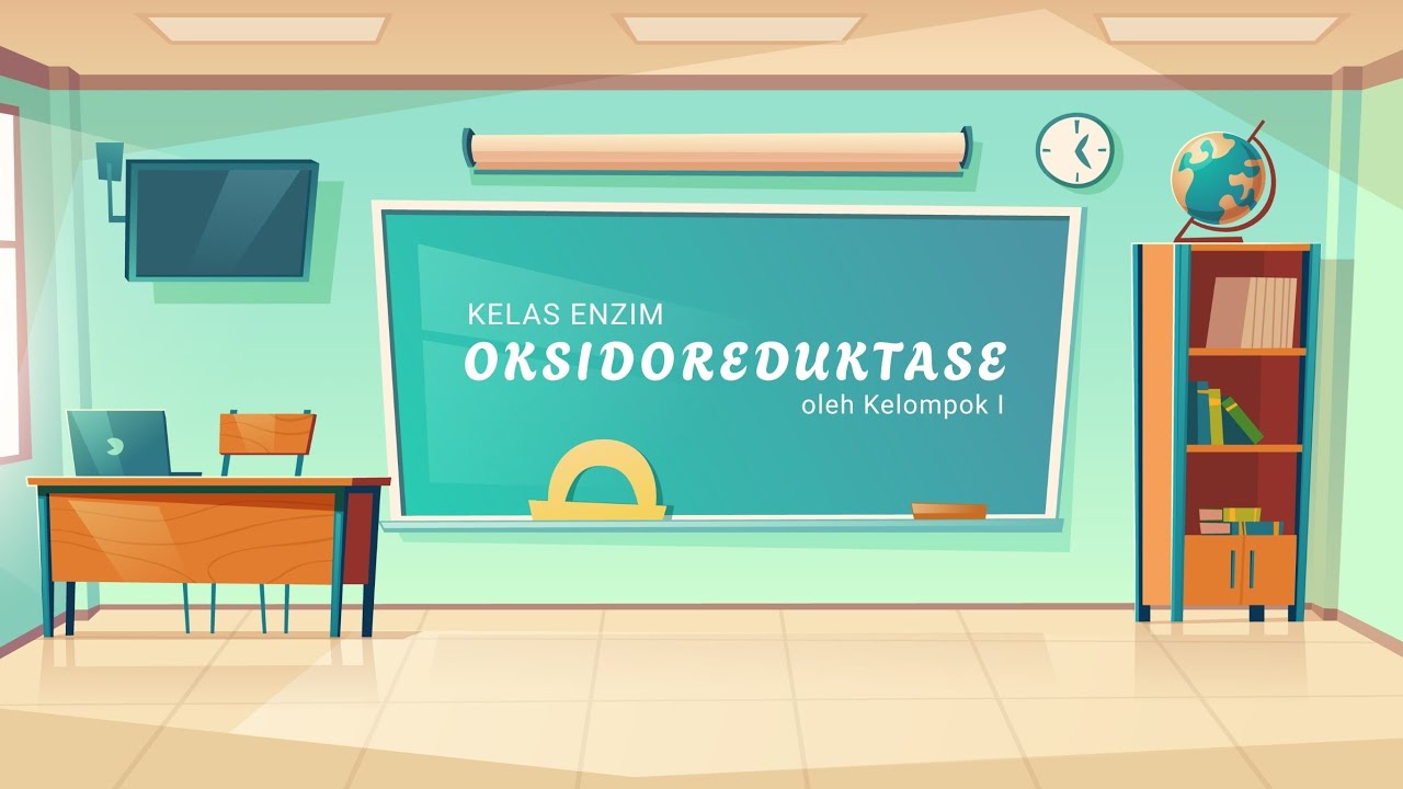 OKSIDOREDUKTASE | KELOMPOK 1 
