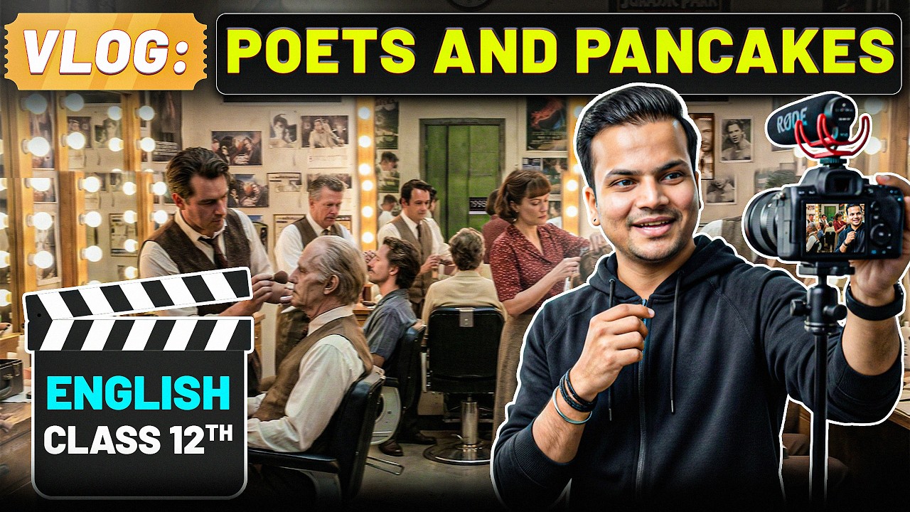 POETS & PANCAKES VLOG🔥 | Class 12 English | ANIMATED |  One Shot | Boards 2026