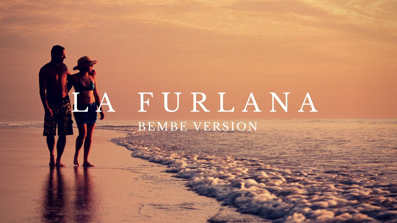 Dj Tubet - La Furlana (Bembe Version)