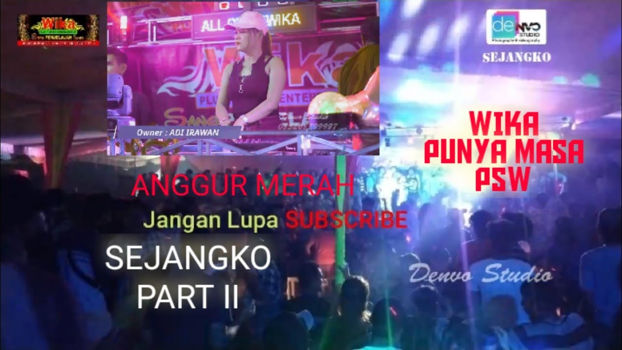 Sejangko Part II FDJ SHINTA BILQIS OT.WIKA Lagu ANGGUR MERAH...OYOTTT Kanti
