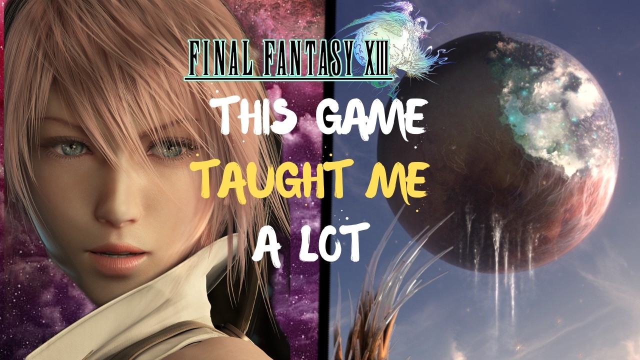 I Didn’t Expect Final Fantasy XIII To Teach Me This