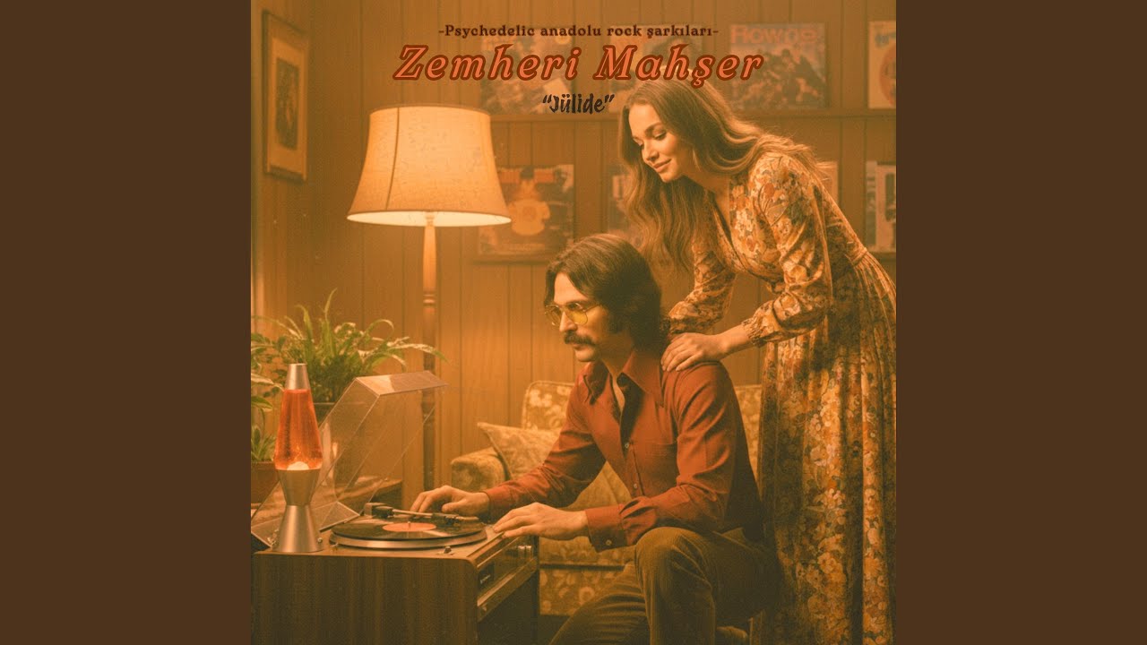 Jülide (Psychedelic Anadolu Rock Şarkıları)