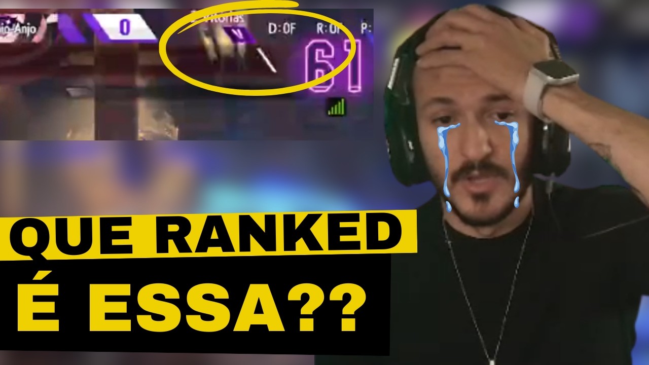 DEPOIS DISSO, A RANKED FICOU AINDA PIOR