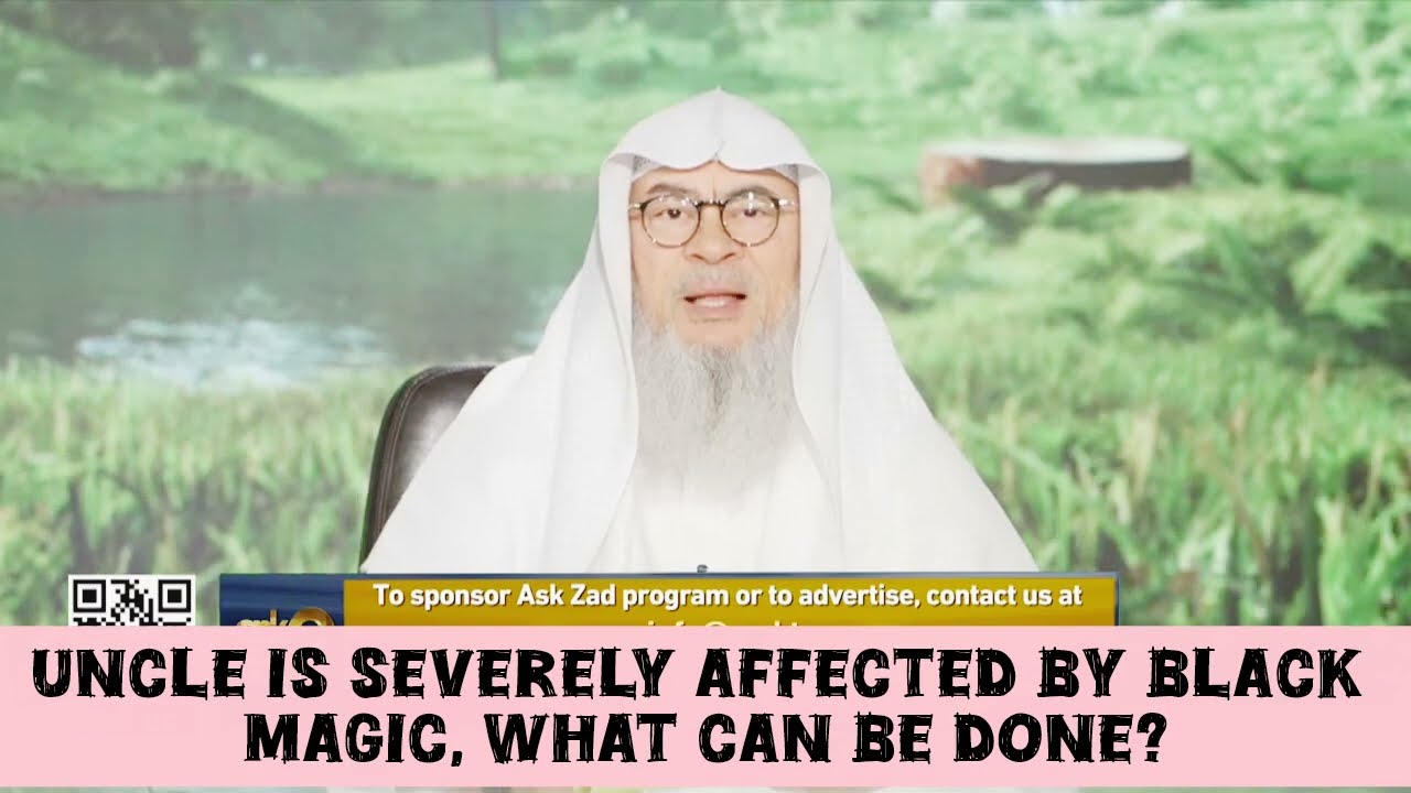 Uncle is severely affected by black magic What can be done #islam #blackmagic #quran assim al hakeem