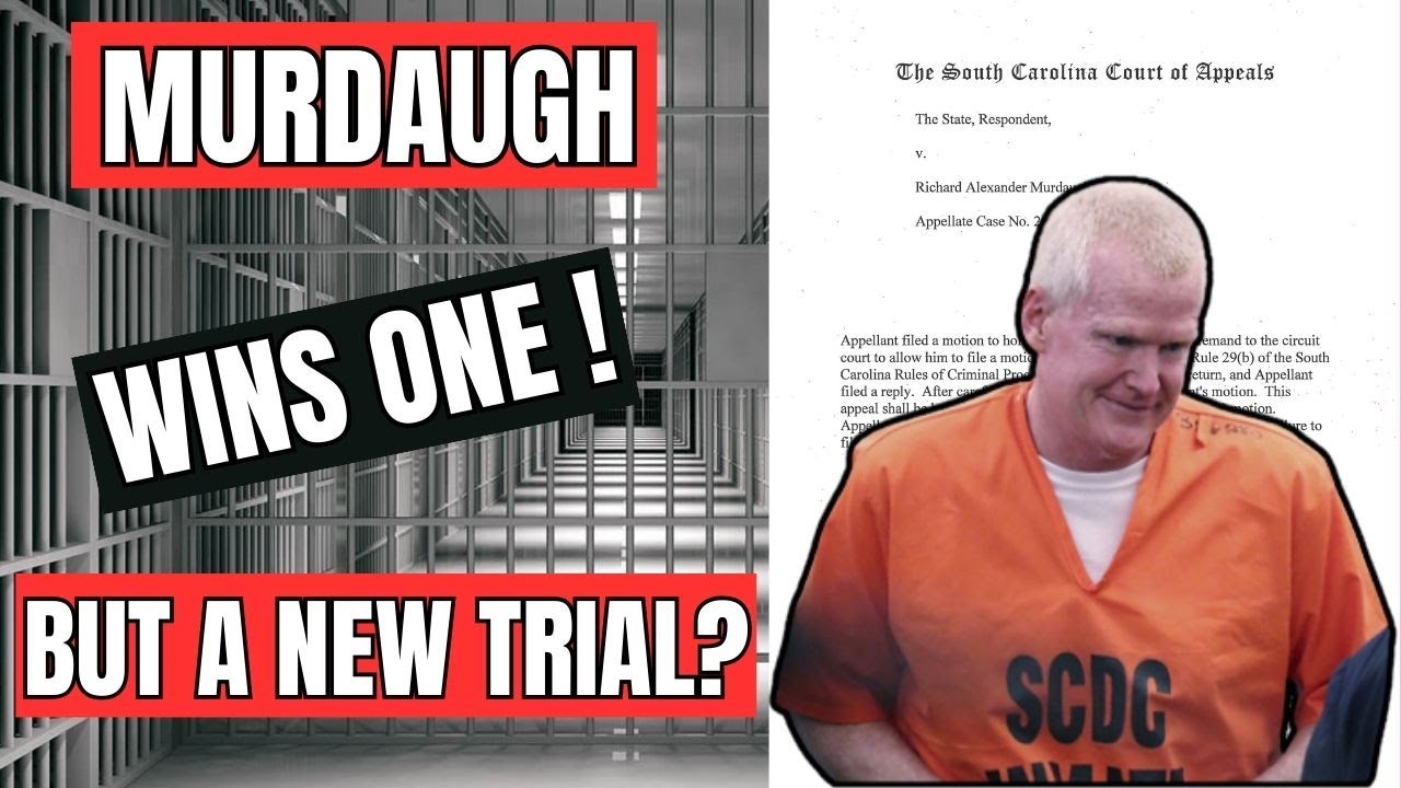 Alex Murdaugh Wins Procedural Battle - But Will He Ever Actually Get a Second Murder Trial?