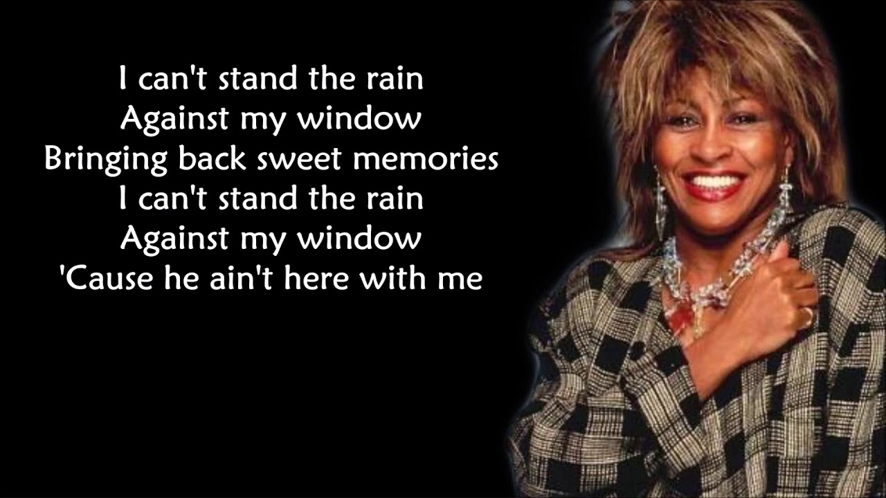 Tina Turner - I Can't Stand The Rain  (LYRICS)