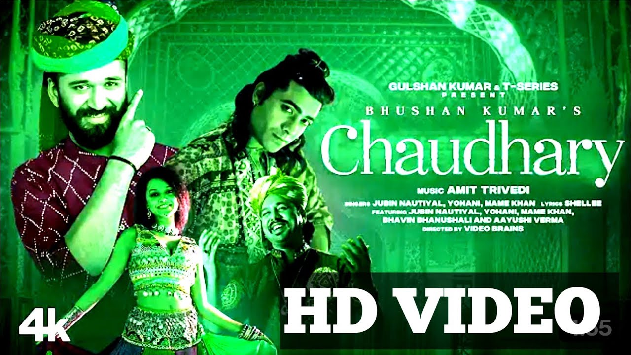 Chaudhary Full Video Song | Lyrics | Amit Trivedi | Jubin Nautiyal, Mame Khan, Yohani | Bhavin | B.K