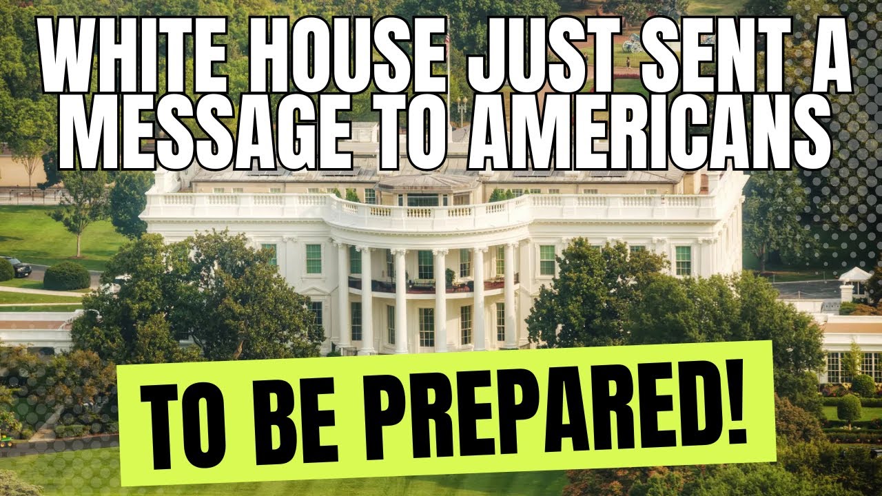 White House Just Sent A Message To Americans To Be PREPARED!