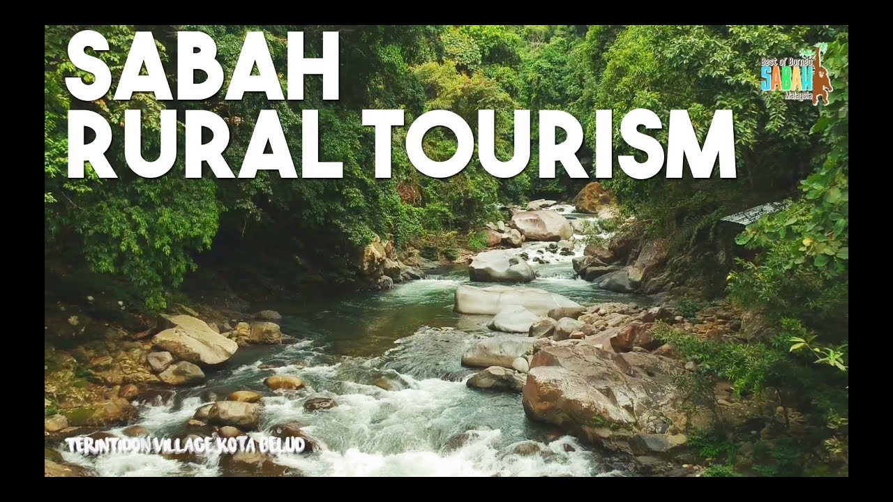Top 30 Places to visit in Sabah - Sabah Rural Tourism