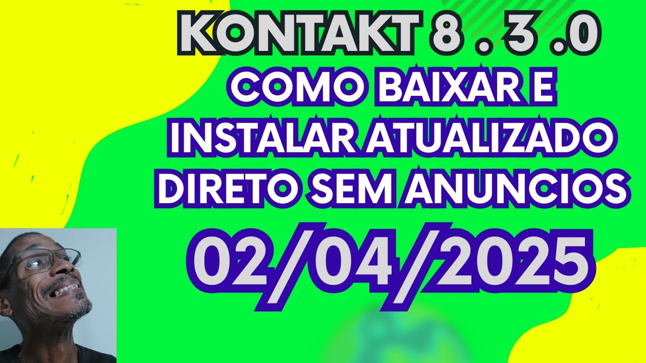 Como Baixar e Instalar Kontakt 8.3.0 Sem erros 02 /04/2025