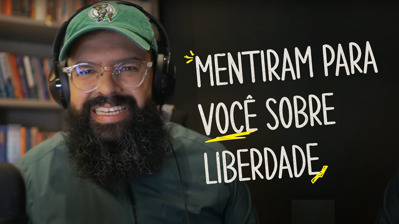 MENTIRAM PARA VOCÊ SOBRE LIBERDADE - Podcast Copiando Jesus