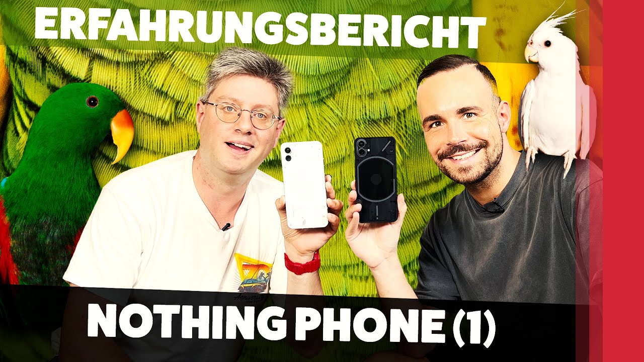 Nothing Phone (1) - Unser Erfahrungsbericht (Deutsch)