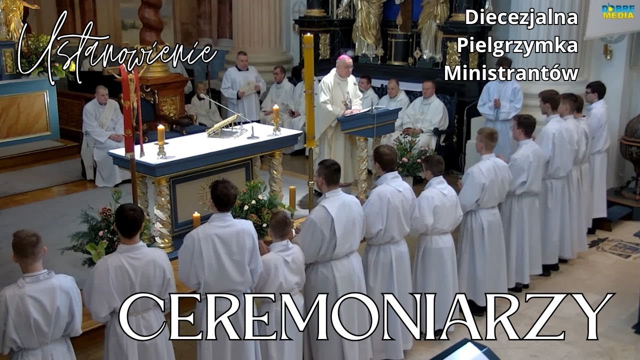 Ustanowienie ceremoniarzy - Diecezjalna Pielgrzymka Ministrantów