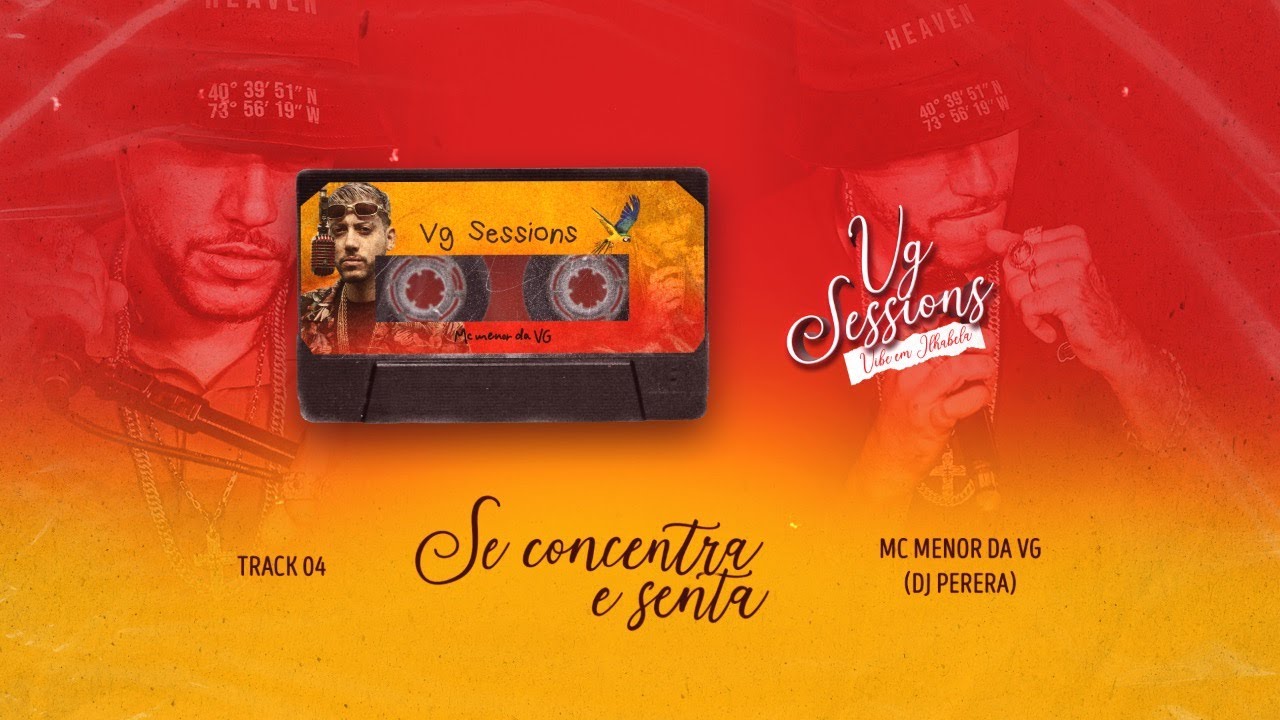 Mc Menor da VG - Se Concentra e Senta [&Aacute;udio Oficial] - FAIXA 04 VG SESSIONS