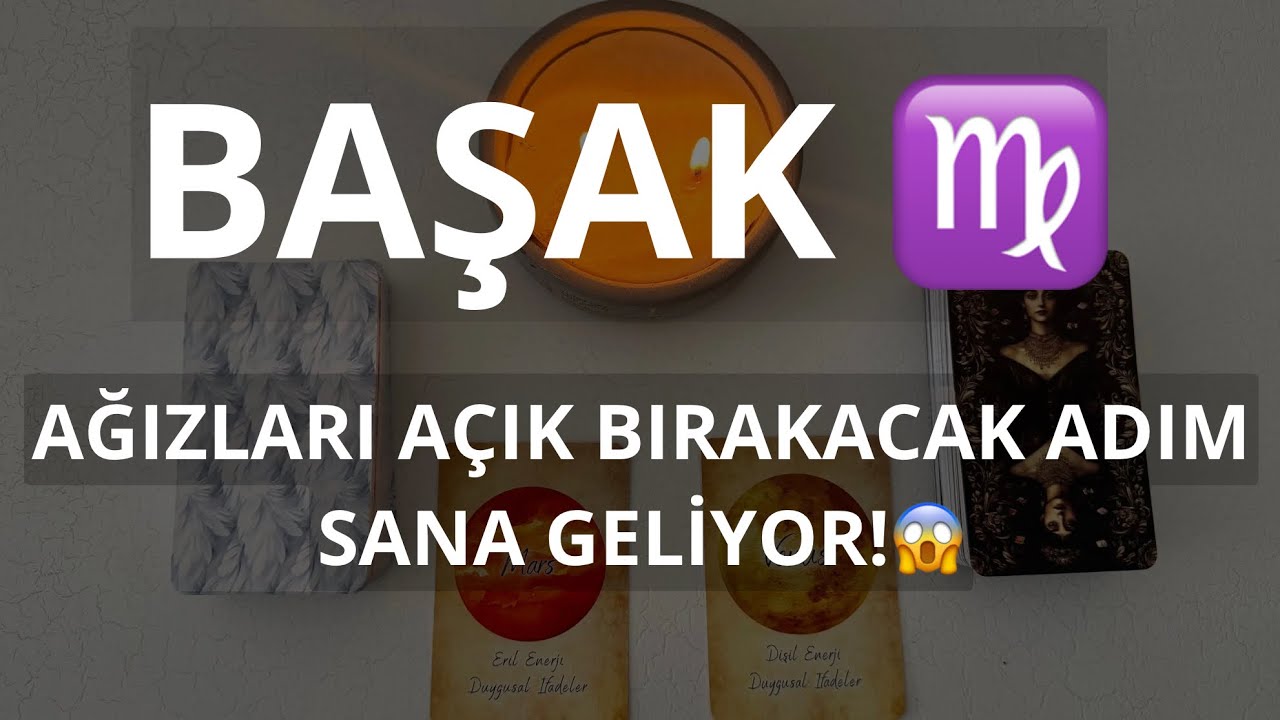 BAŞAK BURCU ♍️ ERİL DİŞİL AŞK AÇILIMI! ❤️AĞIZLARI AÇIK BIRAKACAK ADIM SANA GELİYOR!