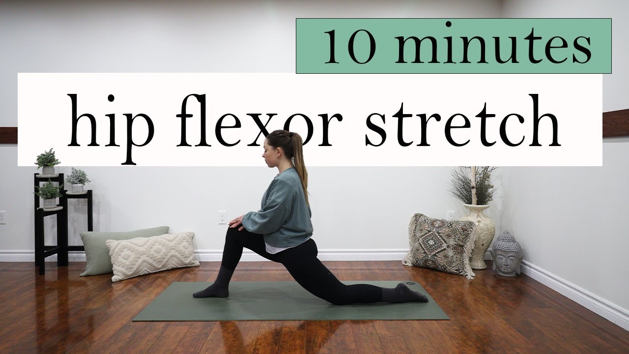 10Min YOGA FOR FLEXIBILITY Hip Flexors