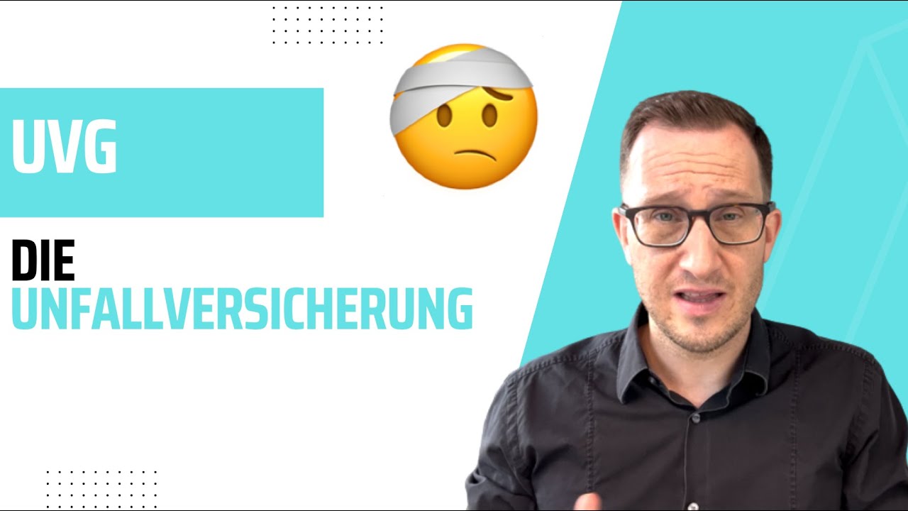 Die Unfallversicherung UVG