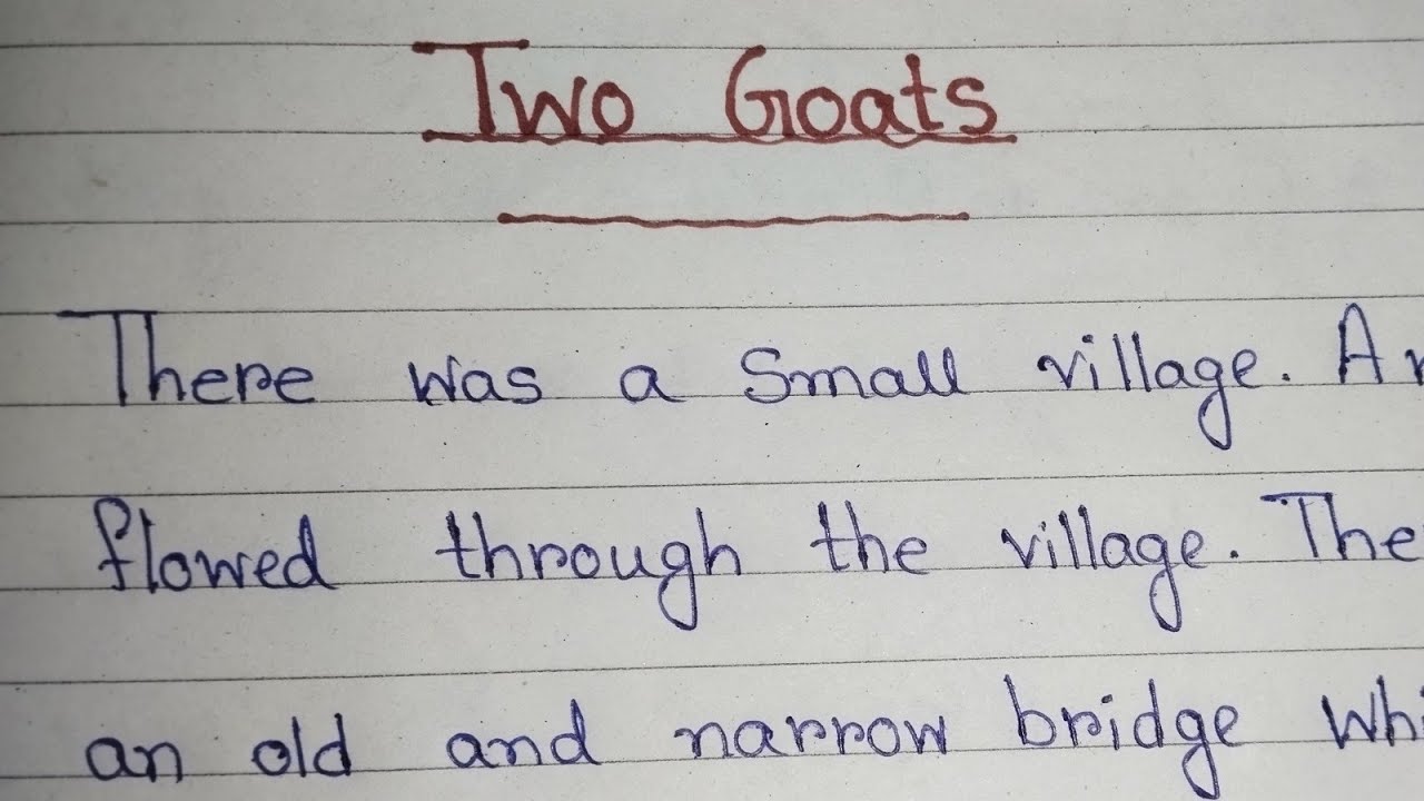 Two goats// story writing//English story writing.