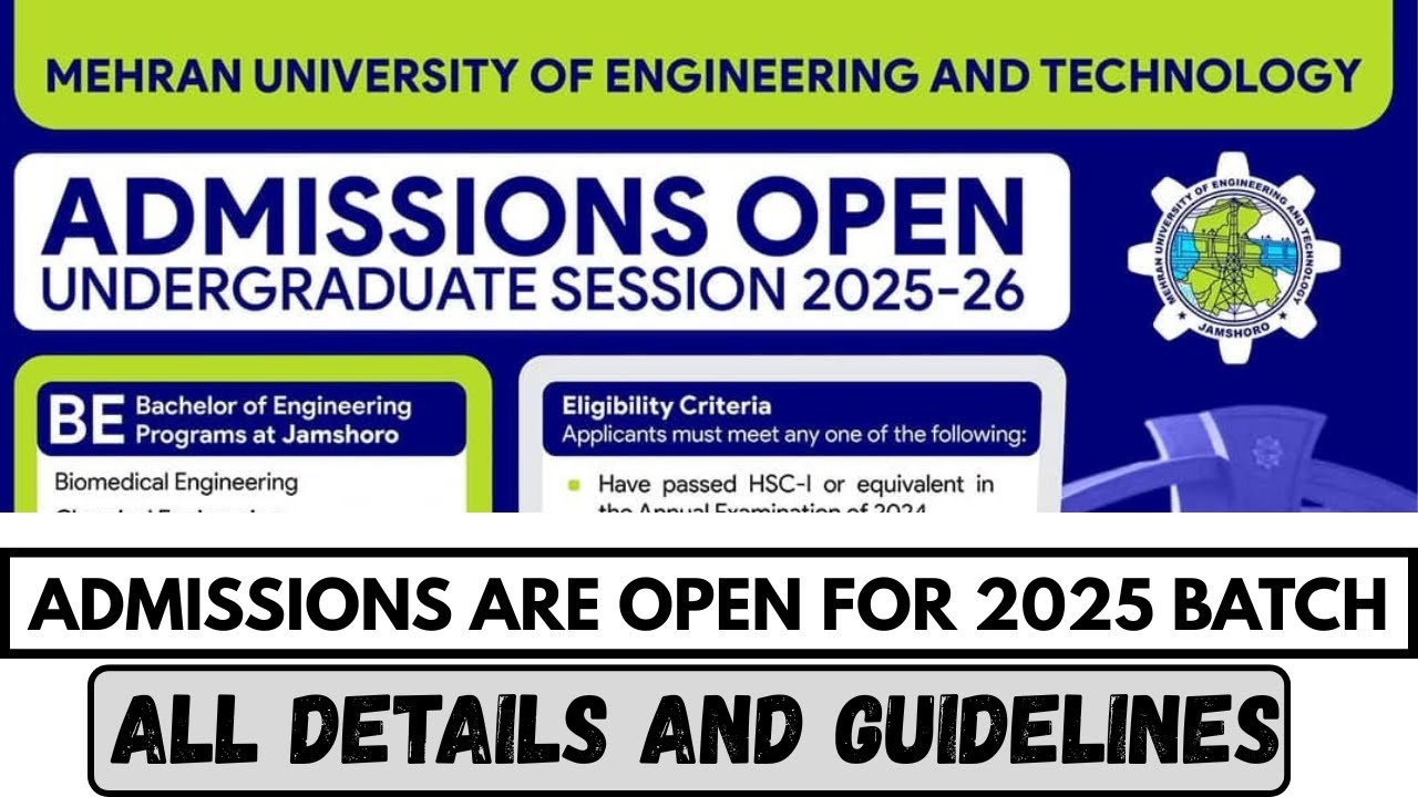 Mehran University Admissions 2025 Latest News II MUET Session 2025 Batch Aspirant II Guidelines