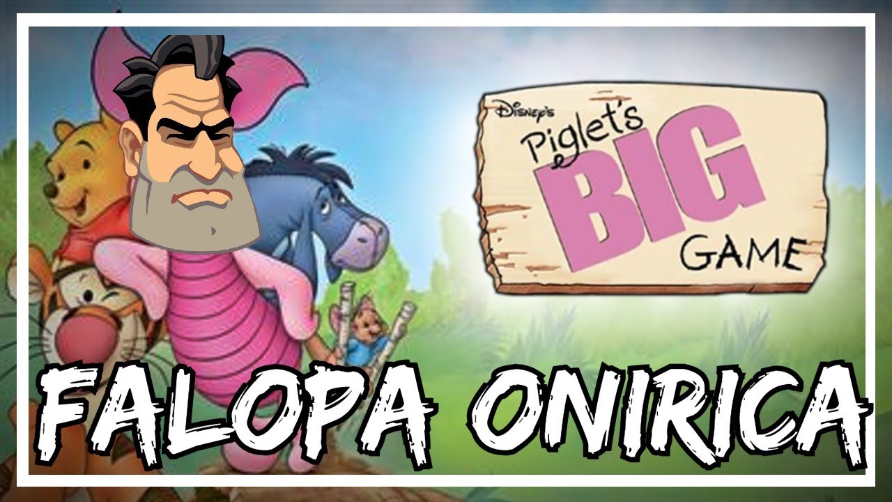 Piglet's Big Game - El juego de Piglet da más miedo que un 