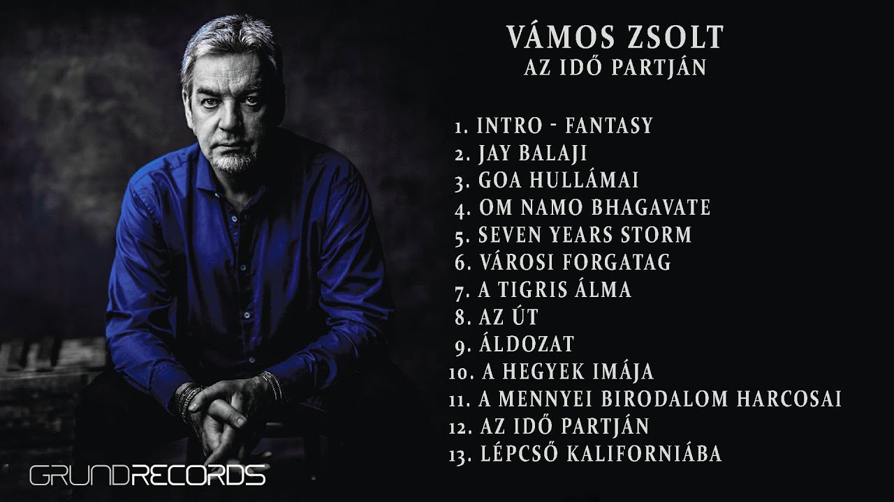 Vámos Zsolt - Az idő partján (Teljes album - 2022.)