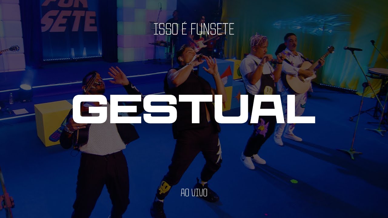 FUN7 - GESTUAL (Ao Vivo)