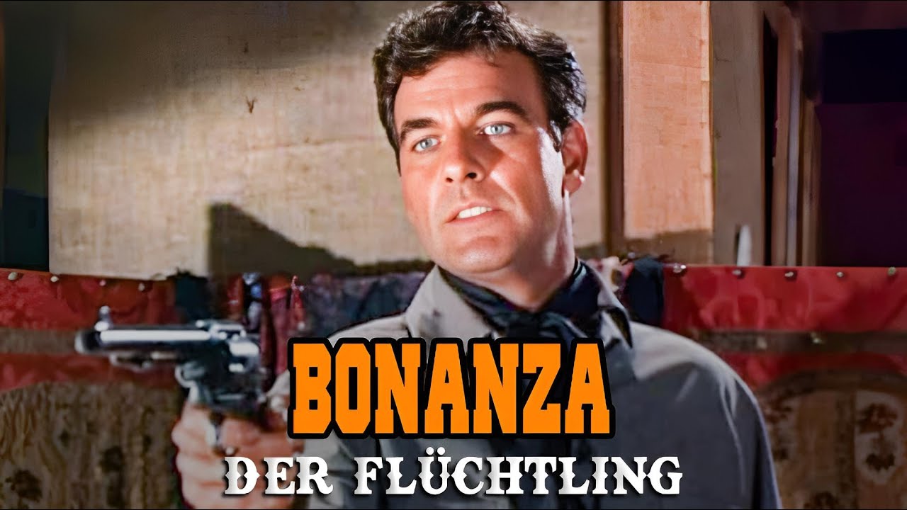 Bonanza – Der Flüchtling