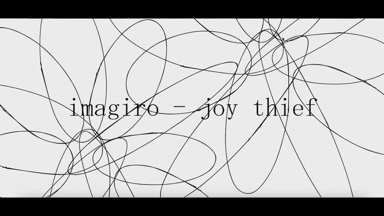 imagiro - joy thief (Official Lyric Video)