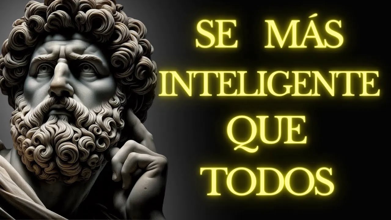 AUMENTA tu INTELIGENCIA con ESTAS 10 TÉCNICAS ESTOICAS ESTOICISMO