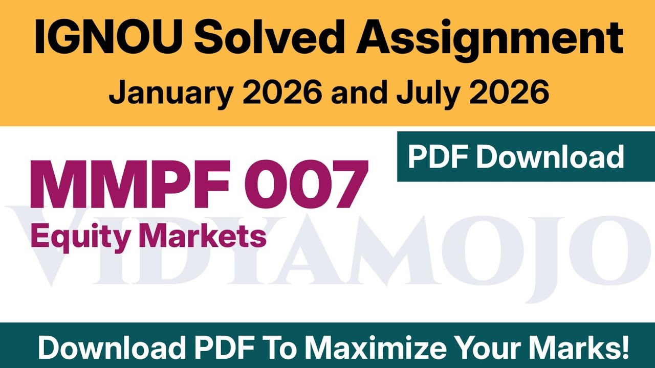 IGNOU MMPF 007 Solved Assignment 2026 PDF Download